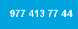 977 413 77 44
